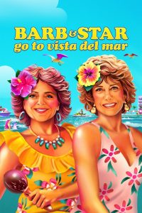 Barb and Star Go To Vista Del Mar 2021 DVDR BD NTSC LATINO