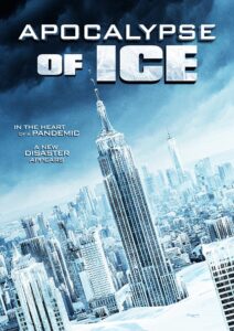 Apocalypse of Ice 2020 DVDBD NTSC Dual Spanish 5.1