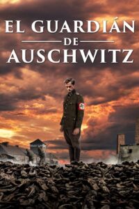 The Guard of Auschwitz 2019 DVD BD Dual Latino